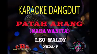 Download Karaoke Patah Arang Nada Wanita - Leo Waldy (Karaoke Dangdut Tanpa Vocal) MP3