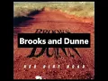 Red Dirt Road- Brooks and Dunne- 432hz