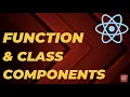 React js - Function vs Class Components