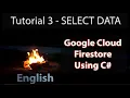 C Firestore Tutorial 3 How to Retrieve Data GET Data English