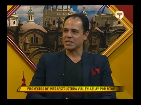 Cuenca Desde Adentro: Proyectos de infraestructura vial en Azuay por MTOP