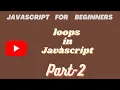 loops in javascript part-2