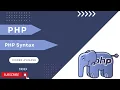 PHP Syntax and Structure Explain in Hindi