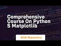 comprehensive course on python s matplotlib