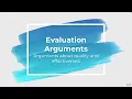 Evaluation Arguments