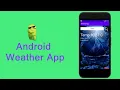 Android Weather App Real World Project Tutorial Retrofit Api Using Android Tutorial 2020