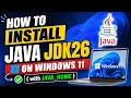 How to Download and Install Java JDK26 on Windows 11 with JAVA - HOME Tutorial