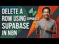 How To Delete A Row Using Supabase In N8N Easy Guide