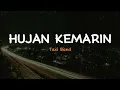 Download Lagu Hujan Kemarin - Taxi Band | Lirik Video Lagu Indonesia