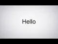Download Lagu How to Pronounce Hello