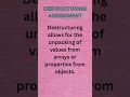 Destructuring assignment in JavaScript