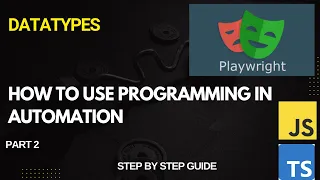 How to use Programming in Playwright Automation Datatypes explained for Beginner