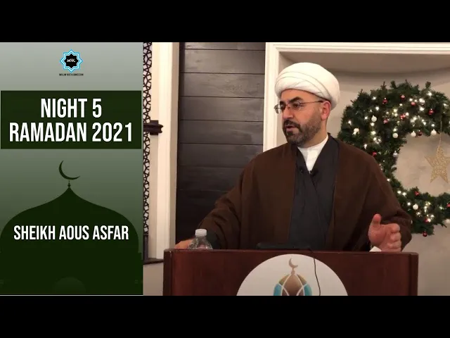 ⁣Night 5 - Ramadan 2021 | Sheikh Aous Asfar | Muslim Youth Connection