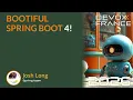 Bootiful Spring Boot 4