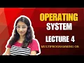 Lecture 4 Multiprogramming Operating System - Operating System