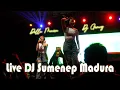 Download Lagu LIVE DJ GEMOY X DELLA MONICA - SUMENEP MADURA [ BOKONG SEMOK - JARAN GOYANG - WAKTU KU KECIL ]