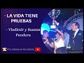 Download Lagu 📌LA VIDA TIENE PRUEBAS - VLADIMIR Y SUSANA PANDURA💎💎💎🇲🇽🦅