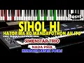 Download Lagu KARAOKE SIHOL HI HATOP MA RO MANDAPOTHON AU -LIRIK- SIMENSTAR TRIO LIRIK--NADA PRIA |Live Keybord HD