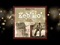 I'm On Your Side - Keb Mo