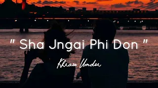 sha jngai phi don