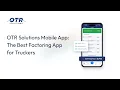 Best Trucking App for Invoicing Fuel Savings OTR Solutions Mobile Walkthrough