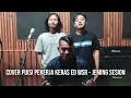 Lagu COVER PUISI PEKERJA KERAS ED WSB - JEMING SESION