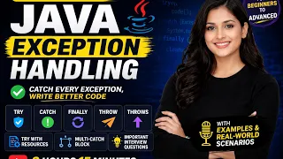 Java Exception Handling Full Course 3 Hours Try Catch Finally Throw Throws Interview Questions