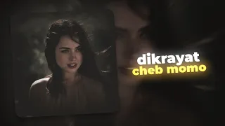 Cheb Momo Dikrayat Slowed Reverb 