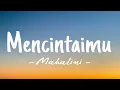 Download Lagu Mencintaimu - Mahalini (Lirik)