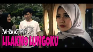 Download Lilakno Lungaku - Zahra Astrid ( Official Music Video B5M PROJECT ) MP3