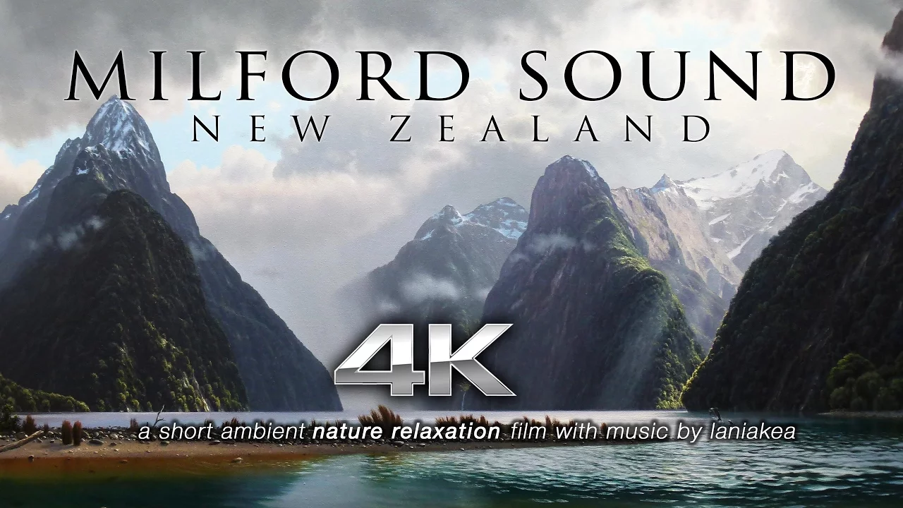 MILFORD SOUND in 4K UHD New Zealand's Wonder | Nature Relaxation™ Short Ambient Film