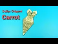 Phong Tran Origami Dollar Origami Carrot Money Origami