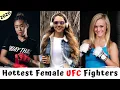 Top 10 Hottest Female UFC Fighters EXplorers