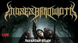 Download MOSES BANDWIDTH (bayangan silam) MP3