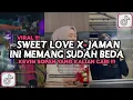 Download Lagu DJ SWEET LOVE X JAMAN INI MEMANG UDAH BEDA KEVIN SOPAN VIRAL TIKTOK 2024