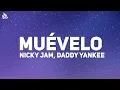 Lagu Nicky Jam, Daddy Yankee - Muevelo (Letra)