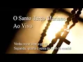 Lagu O Santo Terço Mariano AO VIVO -  20/03/2023 - Mistérios Gozosos.
