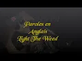 Vybz Kartel - Light The Weed with Gaza Slim Lyrics