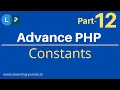 What is Constants How to use Constant Object Oriented Concept Advance PHP Tutorial