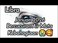 Lagu Libra😭Januari 2026 || Bercucuran Air Mata Kebahagiaan 🥰🌹🎁