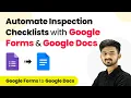 Automate Inspection Checklists with Google Forms and Google Docs
