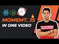 Moment JS Format Dates Time in React JS in Hindi