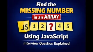 Find the Missing Number in an Array Using JavaScript Interview Question Explained