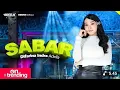 Download Lagu SABAR- DIFARINA INDRA ADELLA - OM ADELLA #sabar #omadella #hennyadella#difarinaindra 