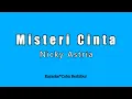 Download Lagu Nicky Astria - Misteri Cinta (Karaoke HD)