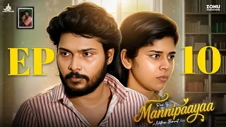 mannipaayaa episode 10 ravi vj thaafia abu tamil love webseries checkmate