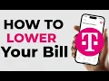 How To Lower Your T Mobile Bill Step-by-Step Guide