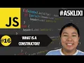 Chapter 16 Javascript Tutorial - What is a Constructor in Javascript