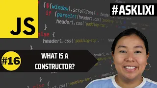Chapter 16 Javascript Tutorial - What is a Constructor in Javascript