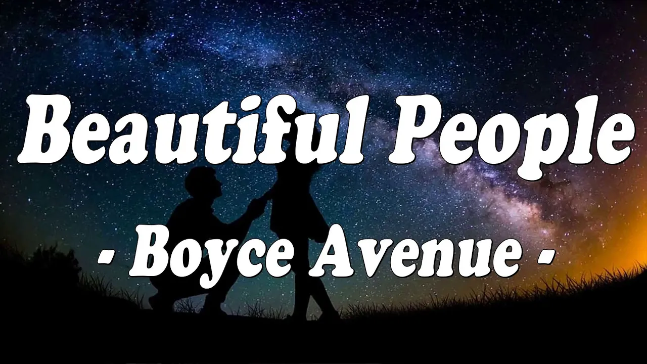 Beautiful People - Boyce Avenue ( Lyrics )